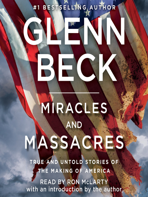 Title details for Miracles and Massacres by Glenn Beck - Wait list